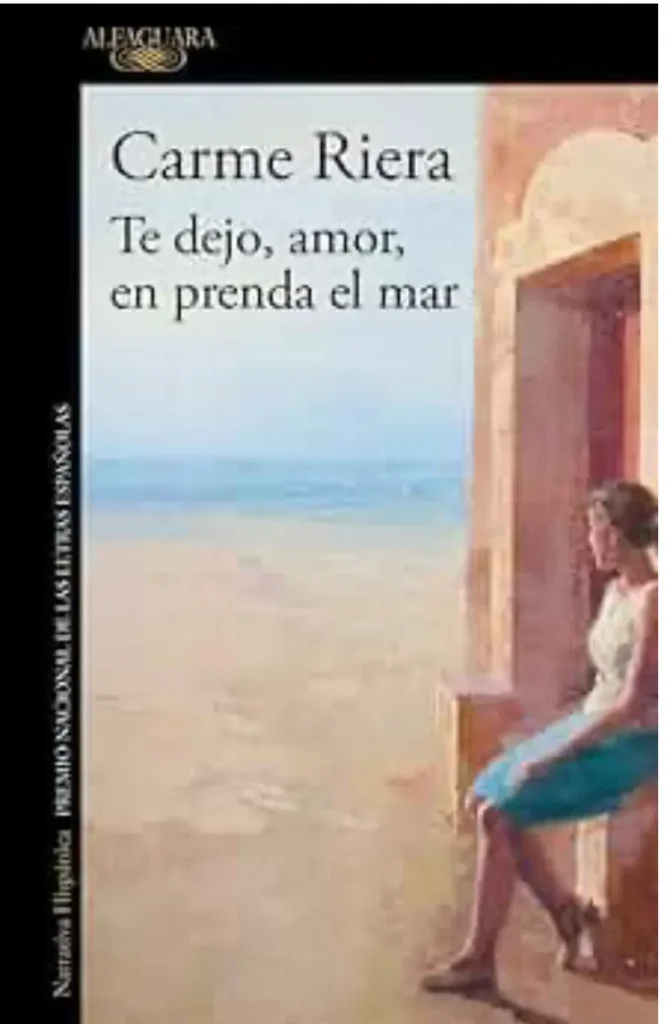 carme riera te dejo amor
