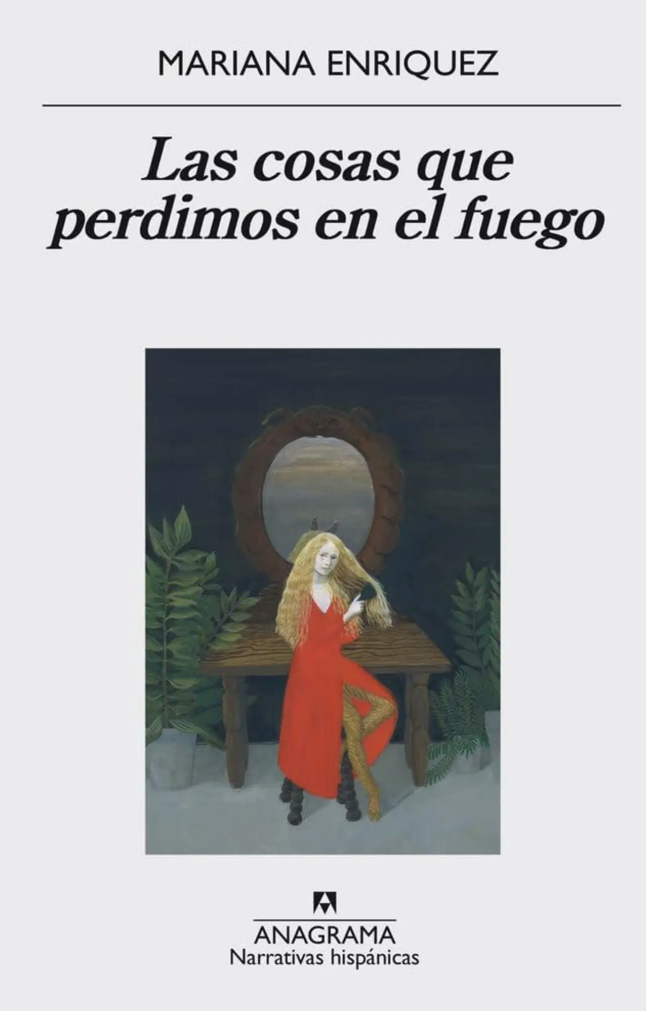 mariana-enríquez-cosas-perdimos-fuego