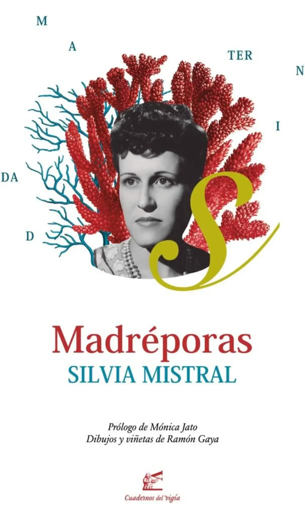 Silvia Mistral madréporas