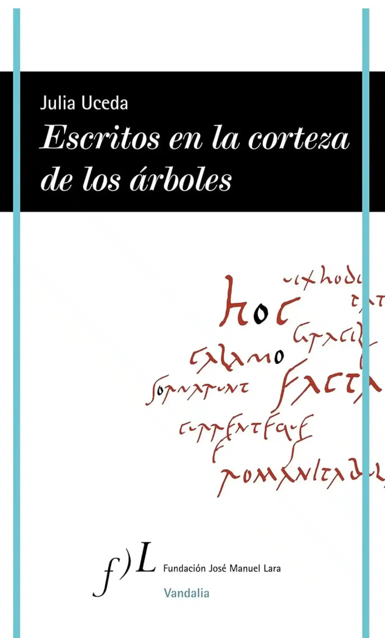 julia uceda escritos en la corteza
