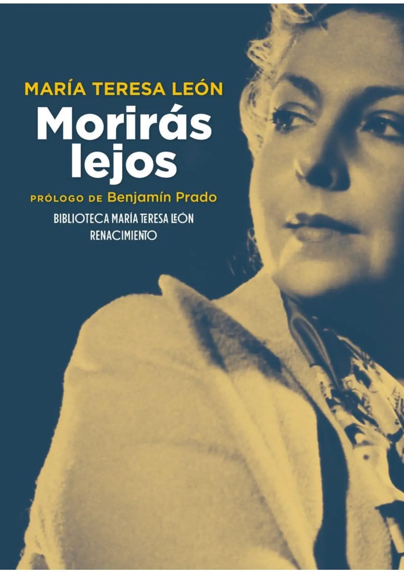 maría teresa león morirás lejos