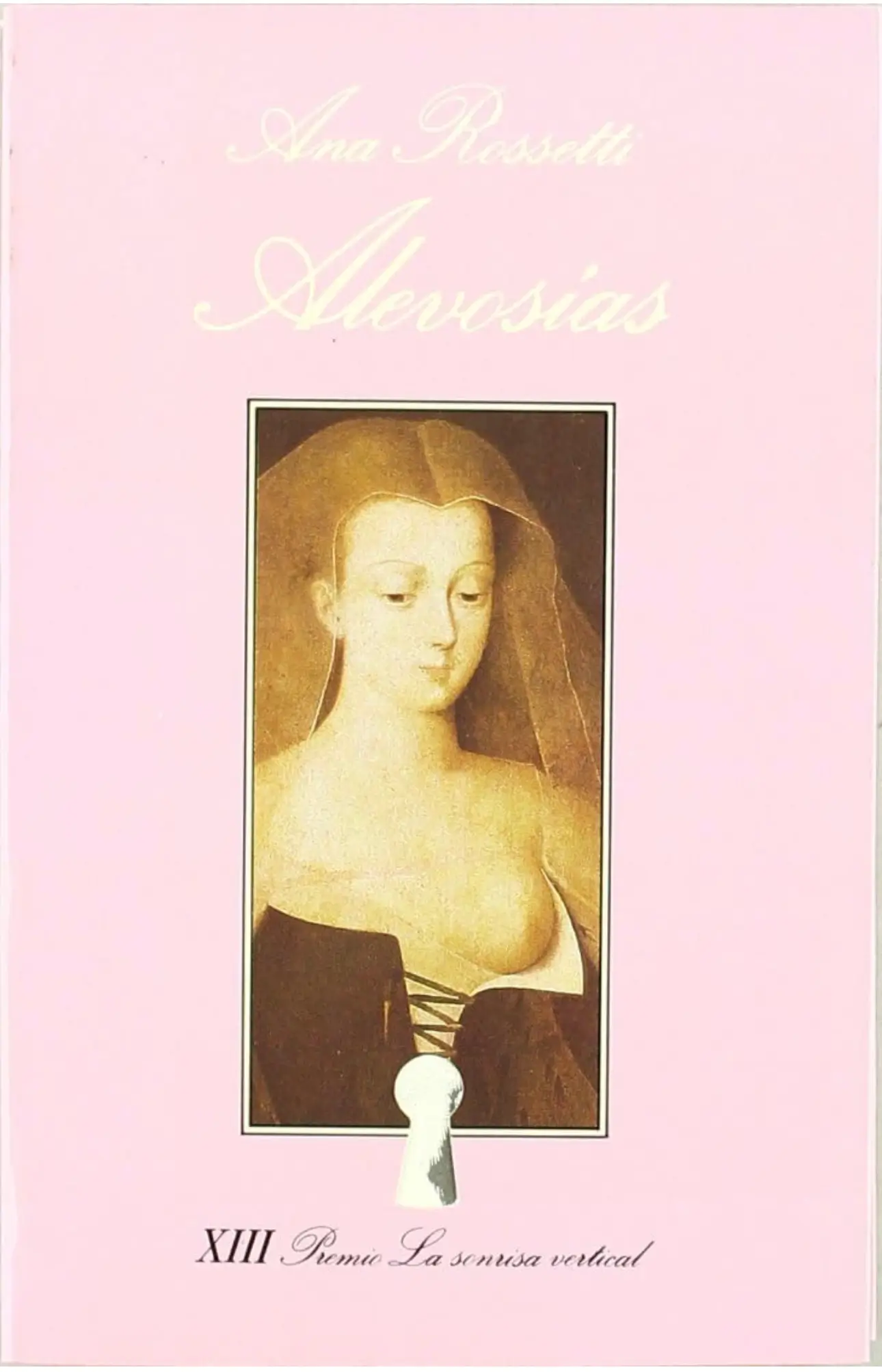alevosías de ana rossetti
