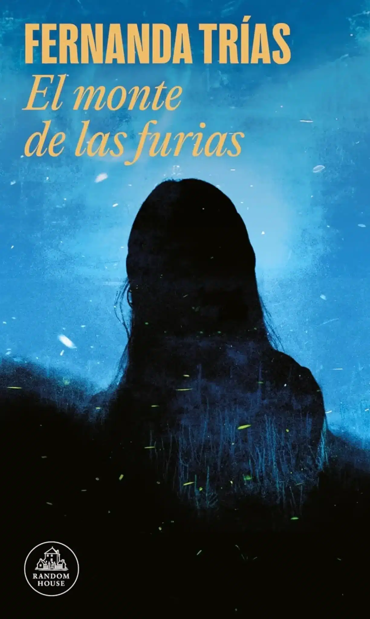 el monte de las furias de fernanda trías