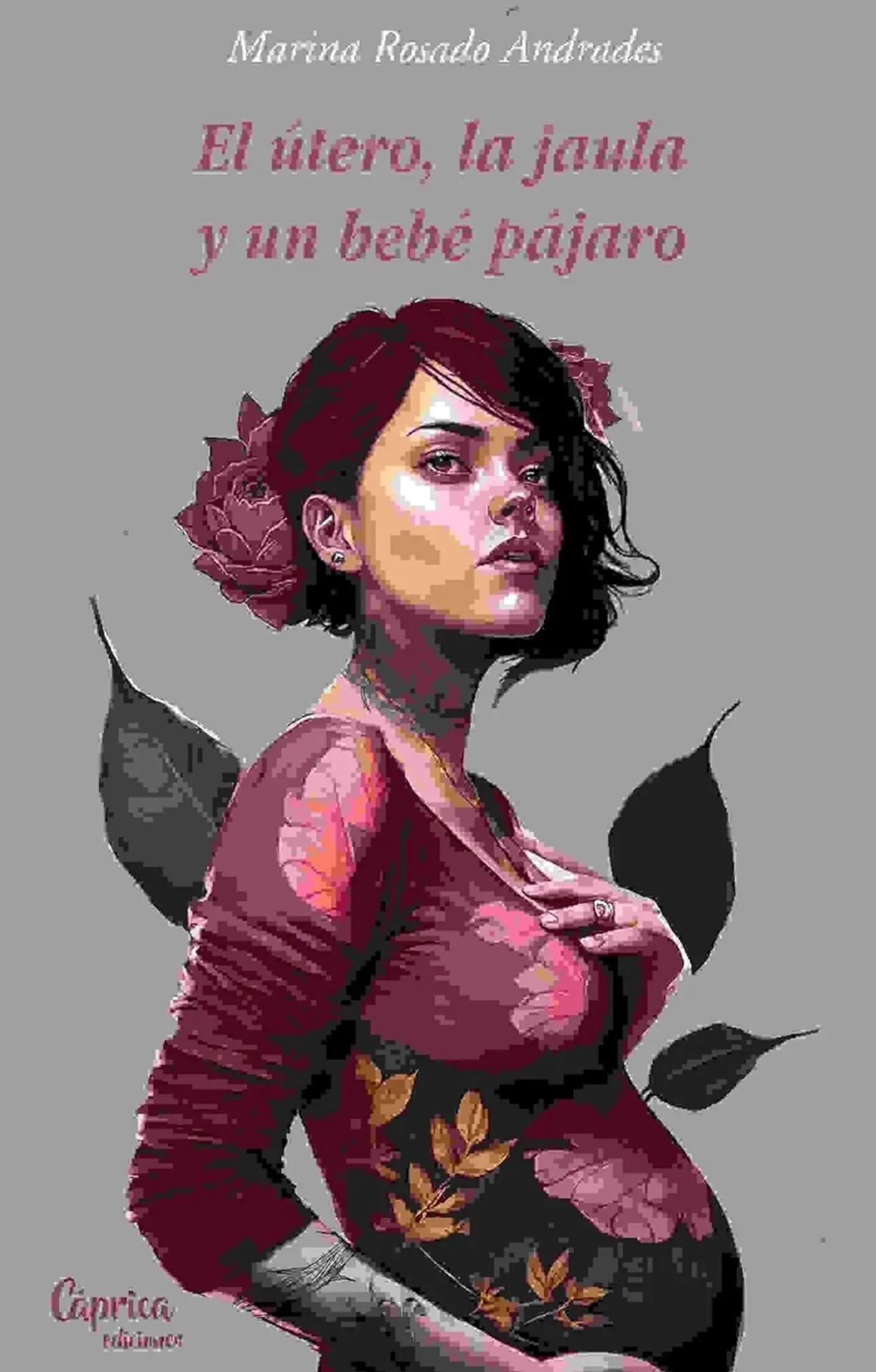 el útero la jaula el pájaro
