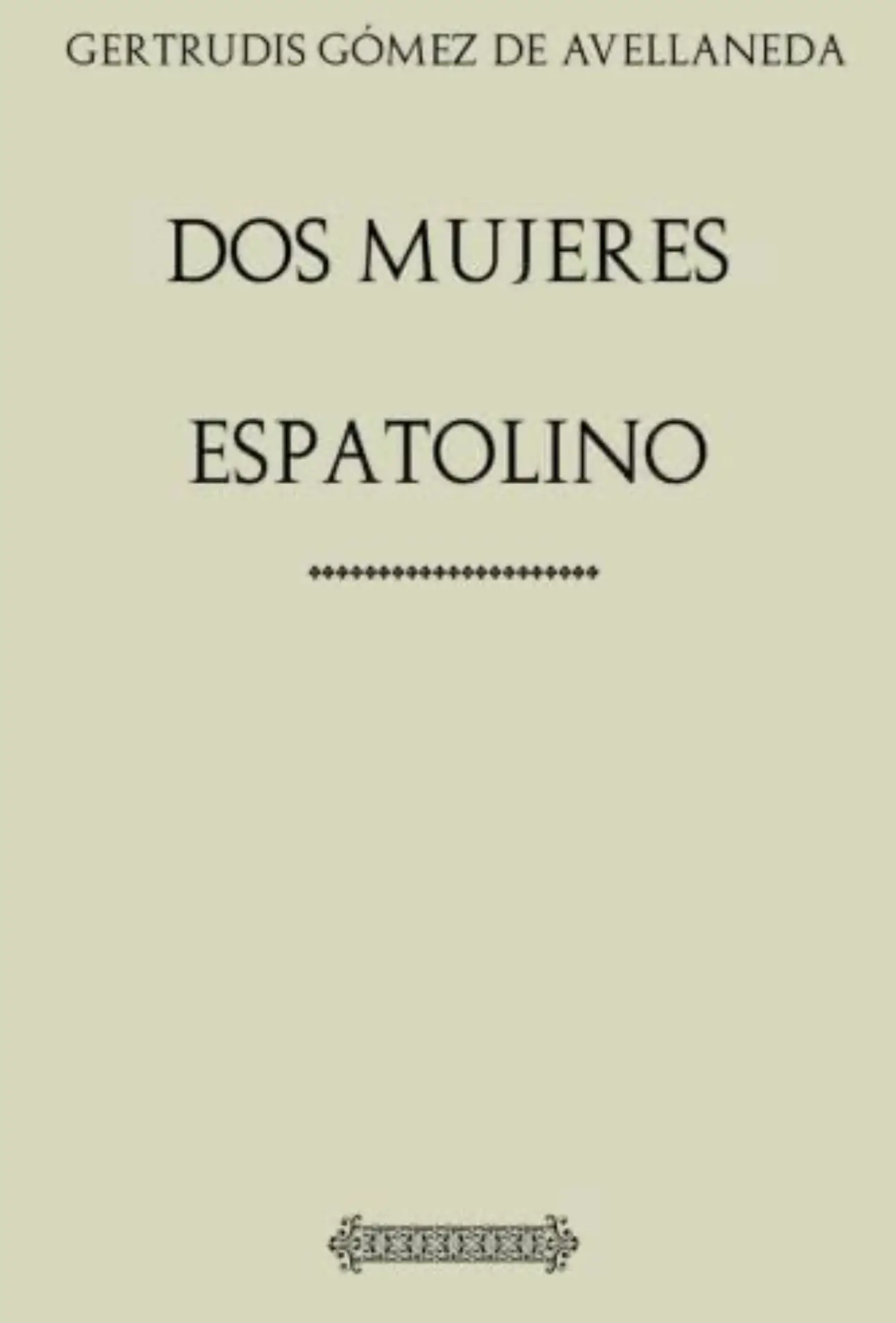 dos mujeres gertrudis gómez de avellaneda