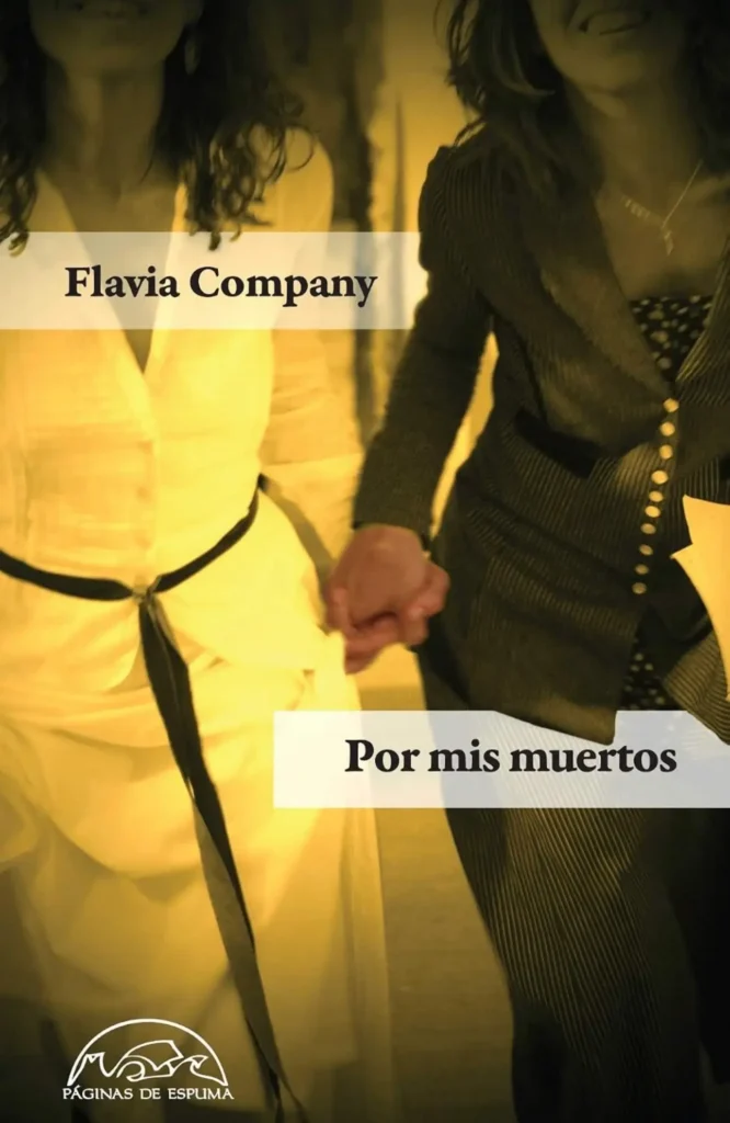por mis muertos flavia company